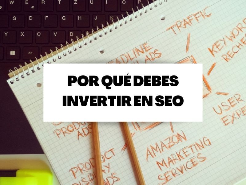 Diez razones por las que invertir en SEO